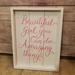 A Decor Sign Pink :Beautiful Girl You Can do Amazi